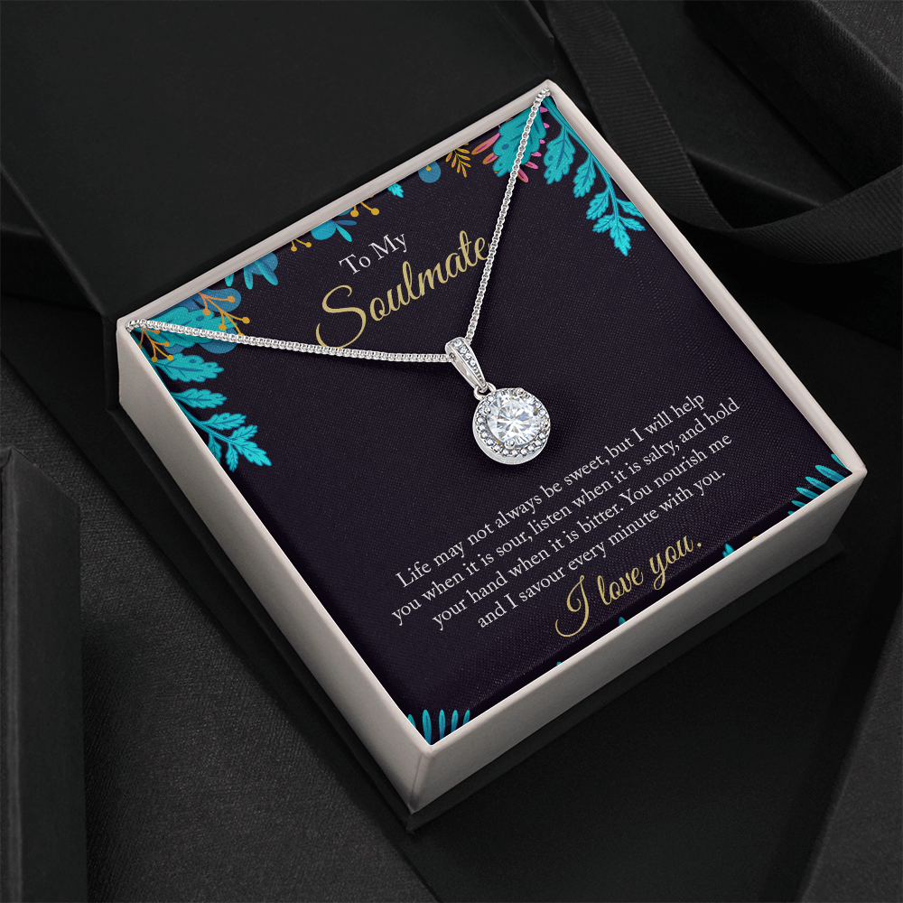 My Soulmate - I Savour Every Minute With You - Eternal Hope Necklace