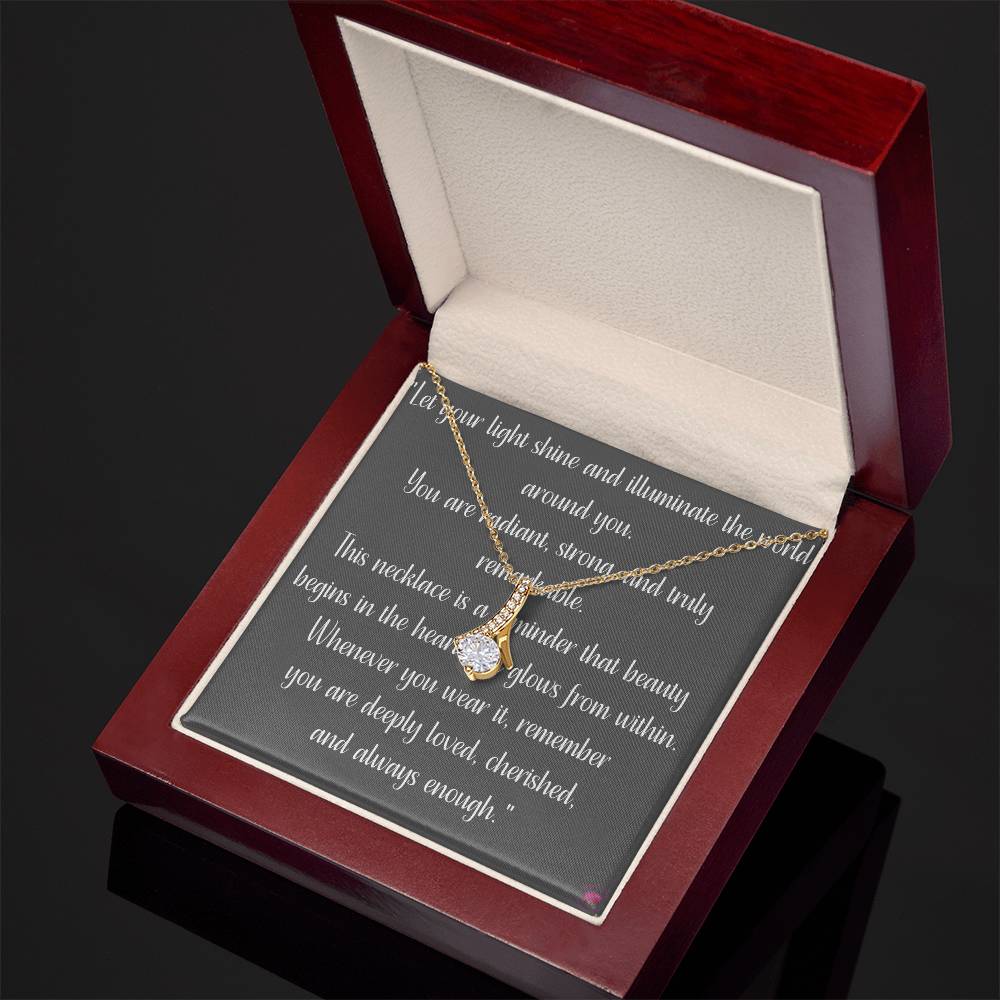 You Are Deeply Loved, Cherished, And Always Enough - Alluring Beauty Necklace in 2 color options