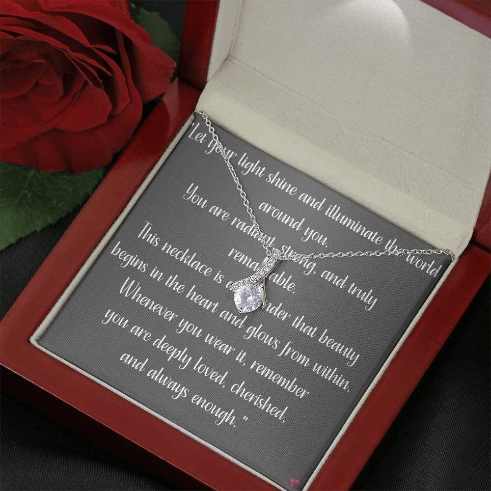 You Are Deeply Loved, Cherished, And Always Enough - Alluring Beauty Necklace in 2 color options