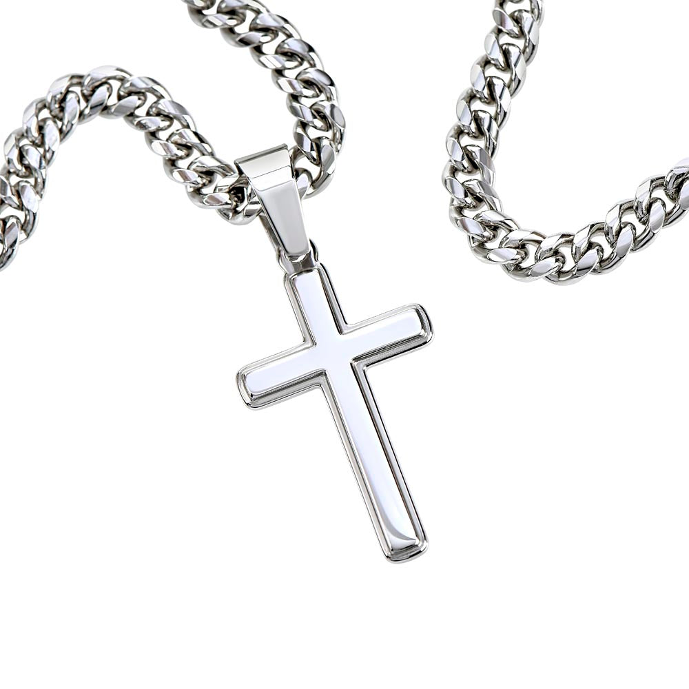 May This Cross Bring You Peace, Strength, And Blessings - Cuban Link Chain with Artisan Cross