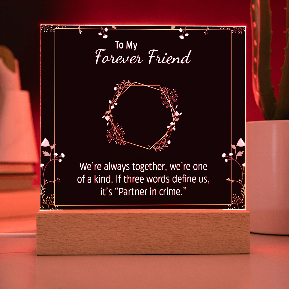 To My Forever Friend and Partner in Crime - Fun Besties Acrylic Square Plaque Gift
