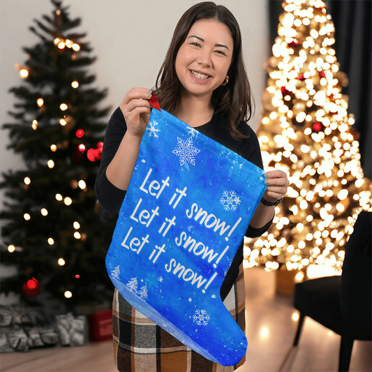 Let it snow! Let it snow! Let it snow! - Giant Holiday Stocking