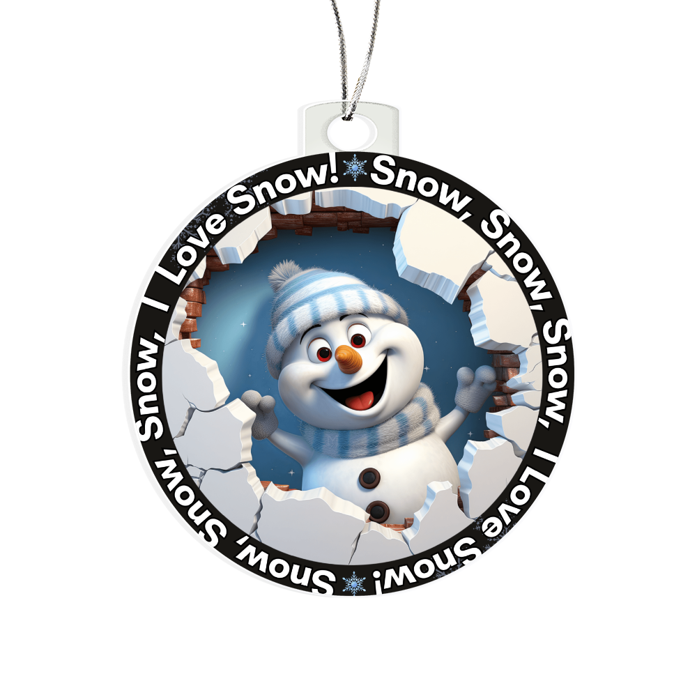 Snow, Snow, Snow, I Love Snow! Acrylic Ornament w/Optional Gift Box