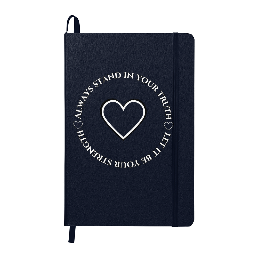 Always Stand in Your Truth - Let It Be Your Strength - Ambassador Bound Journal in 8 Bold Colors
