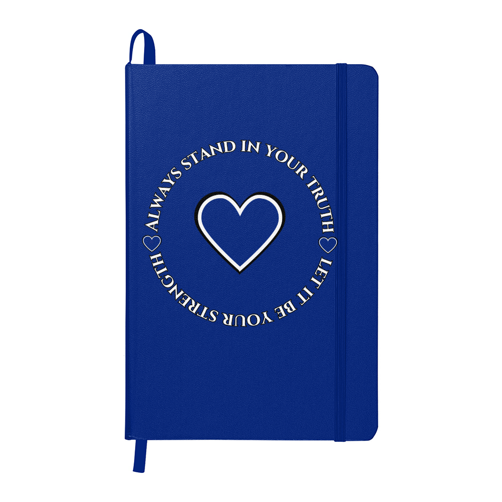 Always Stand in Your Truth - Let It Be Your Strength - Ambassador Bound Journal in 8 Bold Colors