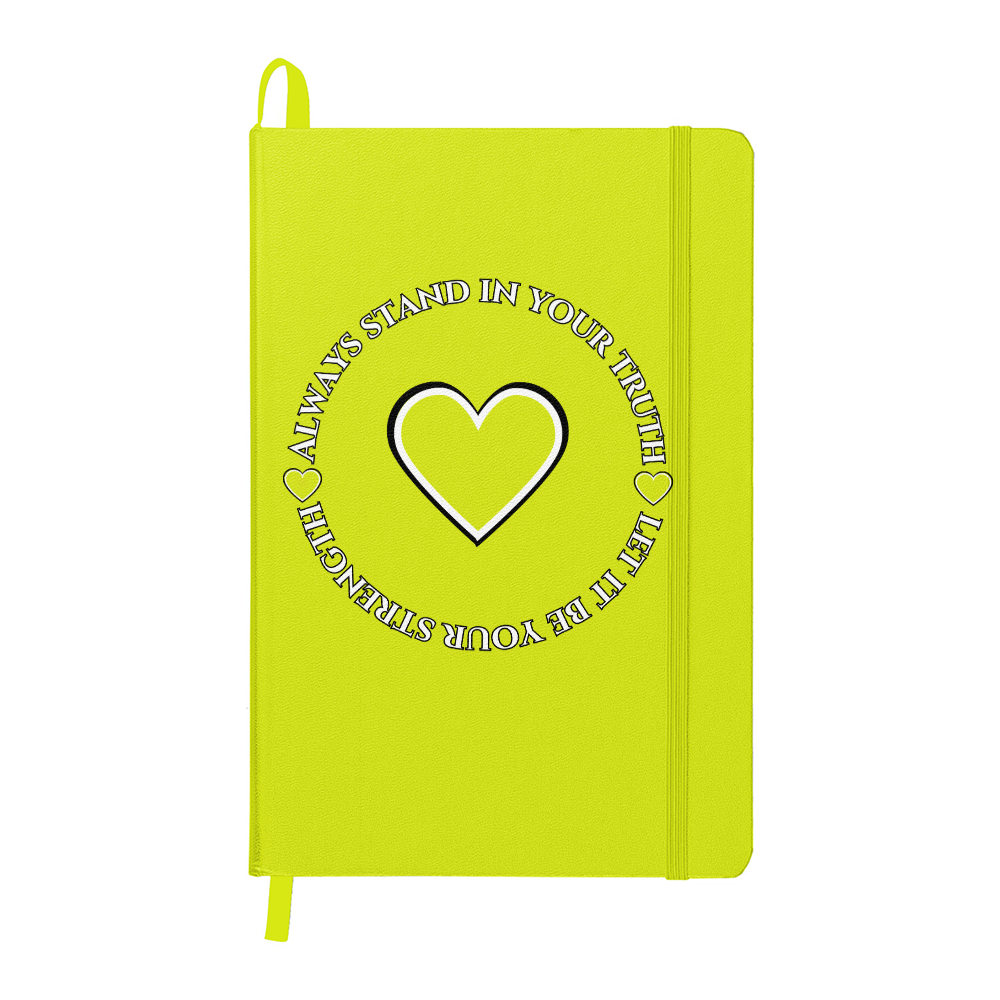Always Stand in Your Truth - Let It Be Your Strength - Ambassador Bound Journal in 8 Bold Colors