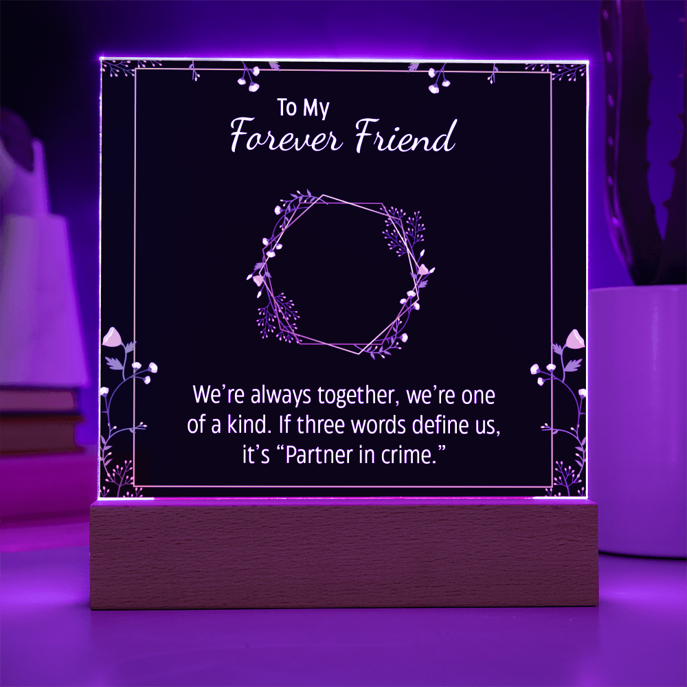 To My Forever Friend and Partner in Crime - Fun Besties Acrylic Square Plaque Gift