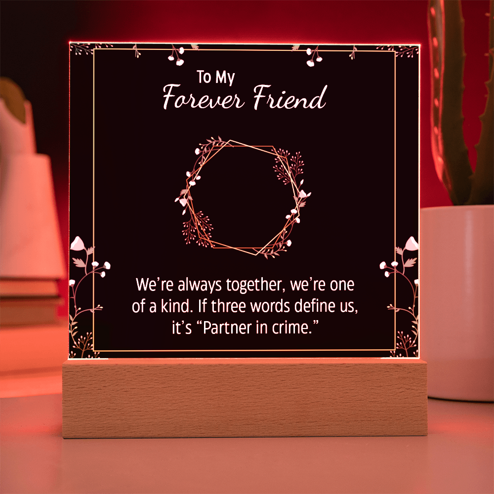 To My Forever Friend and Partner in Crime - Fun Besties Acrylic Square Plaque Gift