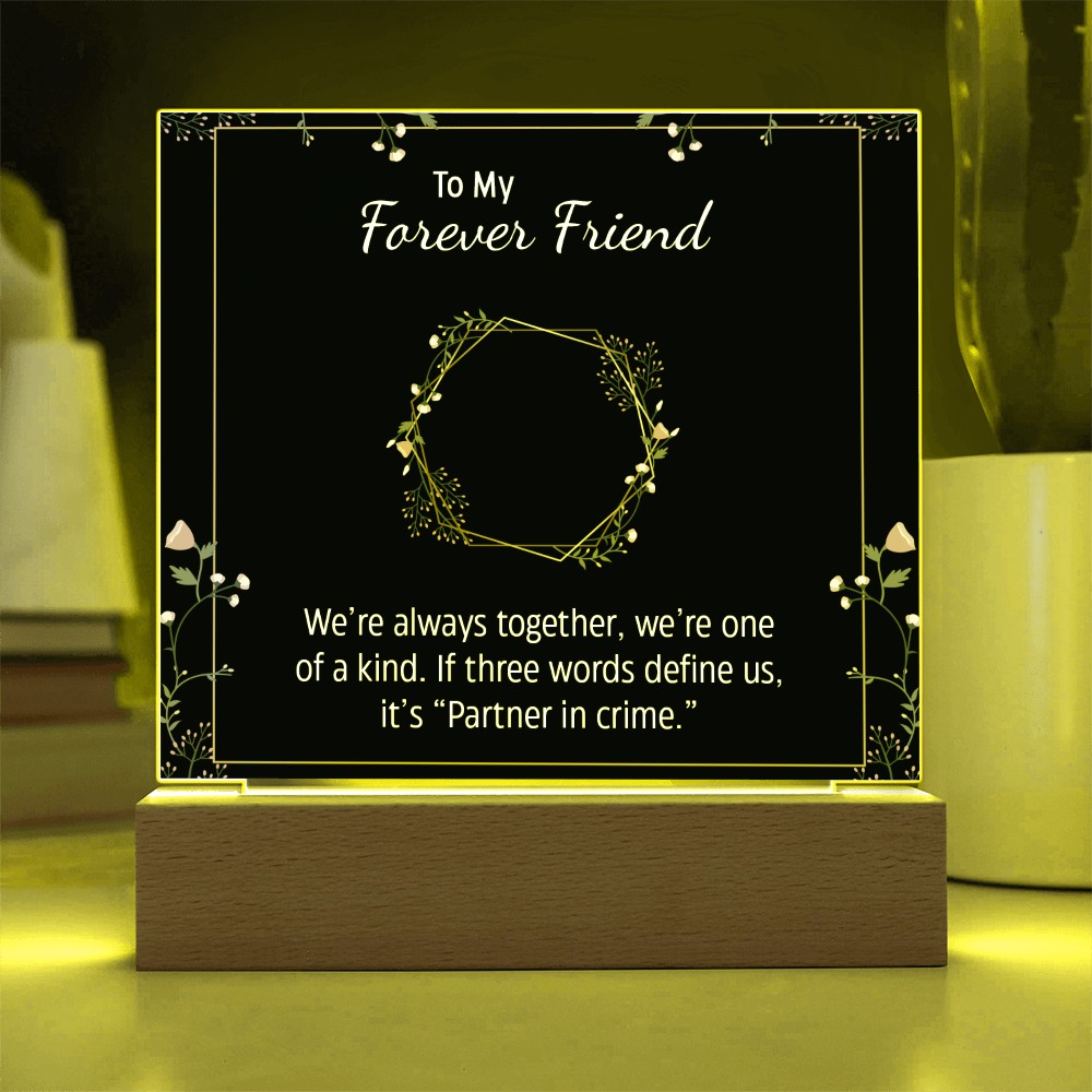 To My Forever Friend and Partner in Crime - Fun Besties Acrylic Square Plaque Gift