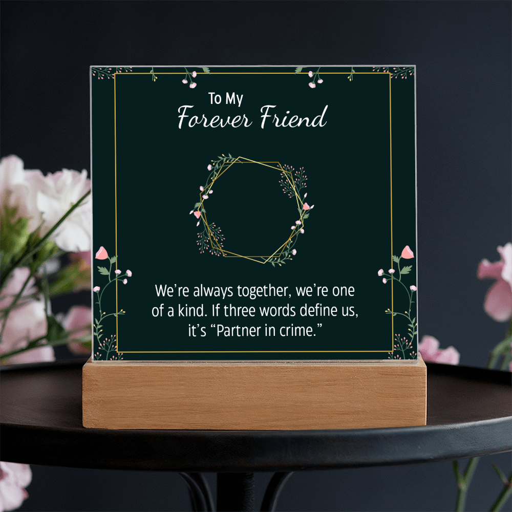 To My Forever Friend and Partner in Crime - Fun Besties Acrylic Square Plaque Gift