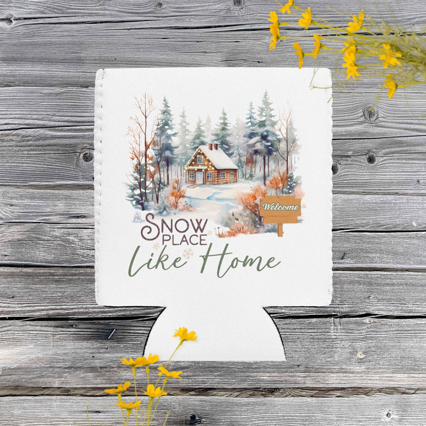 Welcome Cabin in Snowy Woods Can Cooler