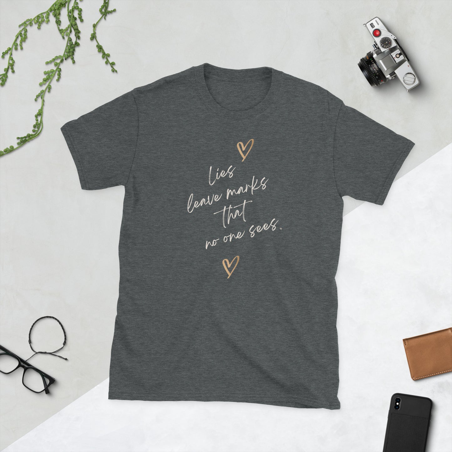 Lies leave marks that no one sees MII BRANDED Design Short-Sleeve Unisex T-Shirt