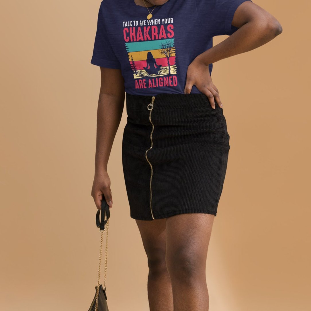 Talk To Me When Your Chakras Are Aligned Unisex t-shirt
