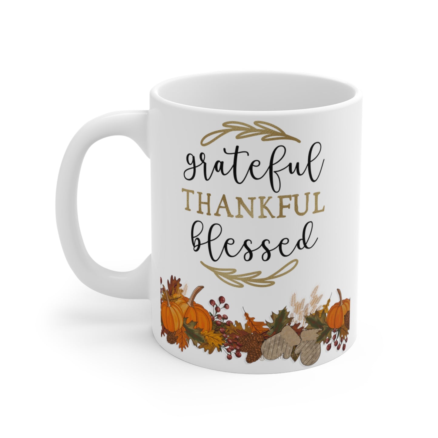 Grateful Thankful Blessed Mug 11oz