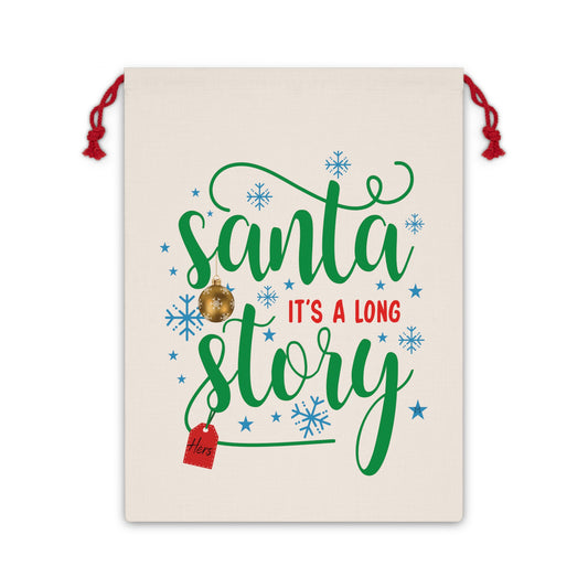 Santa, It's a Long Story... Linen Bag Great for Gifts 19.7" x 26" x .50" inches (HERS Gift Tag) Design by MII (Green Alternative to Plastics)