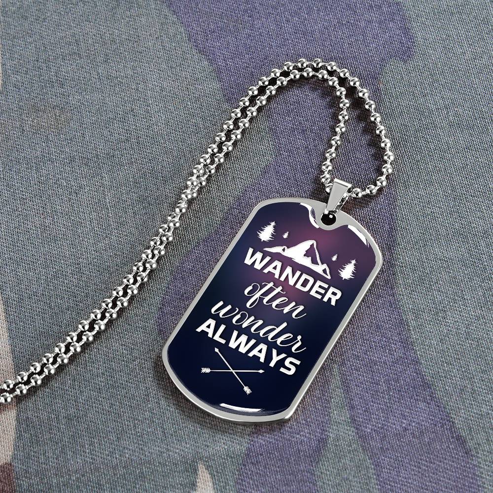 Wander Often, Wonder Always - Dog Tag Necklace 18K Gold Plated or Polished Stainless Steel