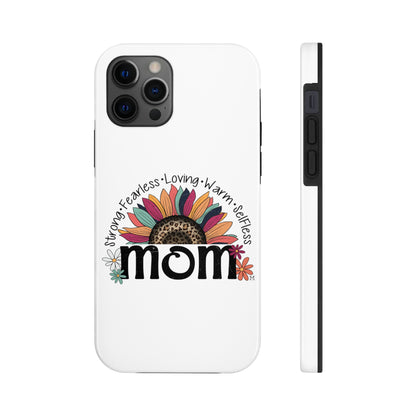 Mother's Day Mom's Day: Strong Fearless Loving Warm Selfless Mom Gift Design by MII Tough Phone Cases
