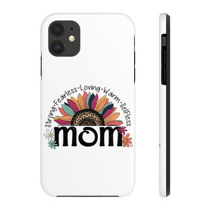 Mother's Day Mom's Day: Strong Fearless Loving Warm Selfless Mom Gift Design by MII Tough Phone Cases
