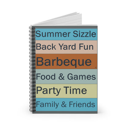 Summer Sizzle Fun BBQ Party Games Friends by MII Designs Spiral Notebook - Ruled Line