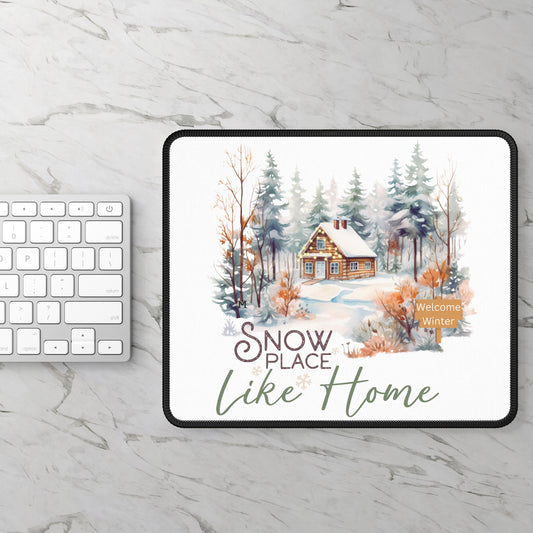Snow Place Like Home Gaming Mouse Pad