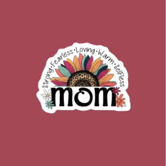 Mother Mom Mama: Kiss-Cut Vinyl Decals Strong Fearless Loving Warm Selfless Mom Gift Design By MII