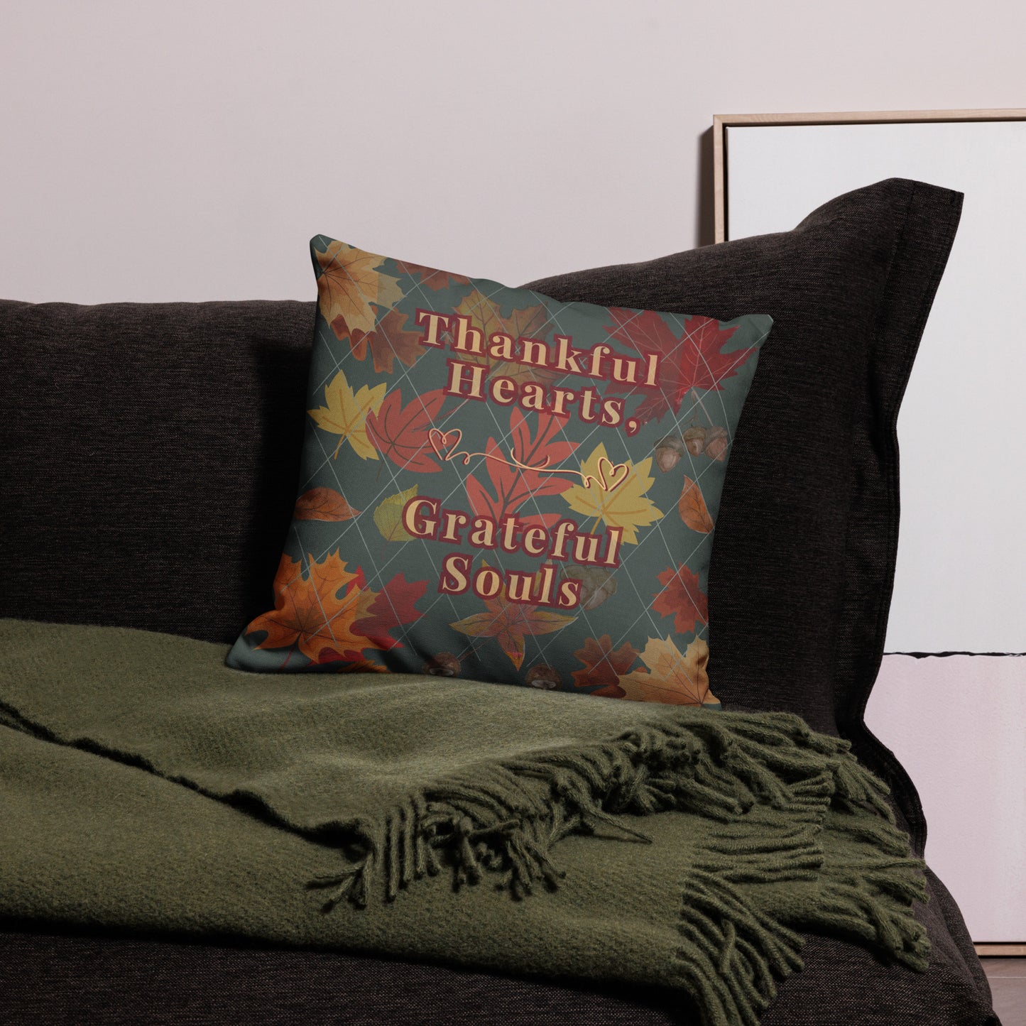Thankful Hearts, Grateful Souls Autumn Fall Premium Throw Pillow in 2 Sizes
