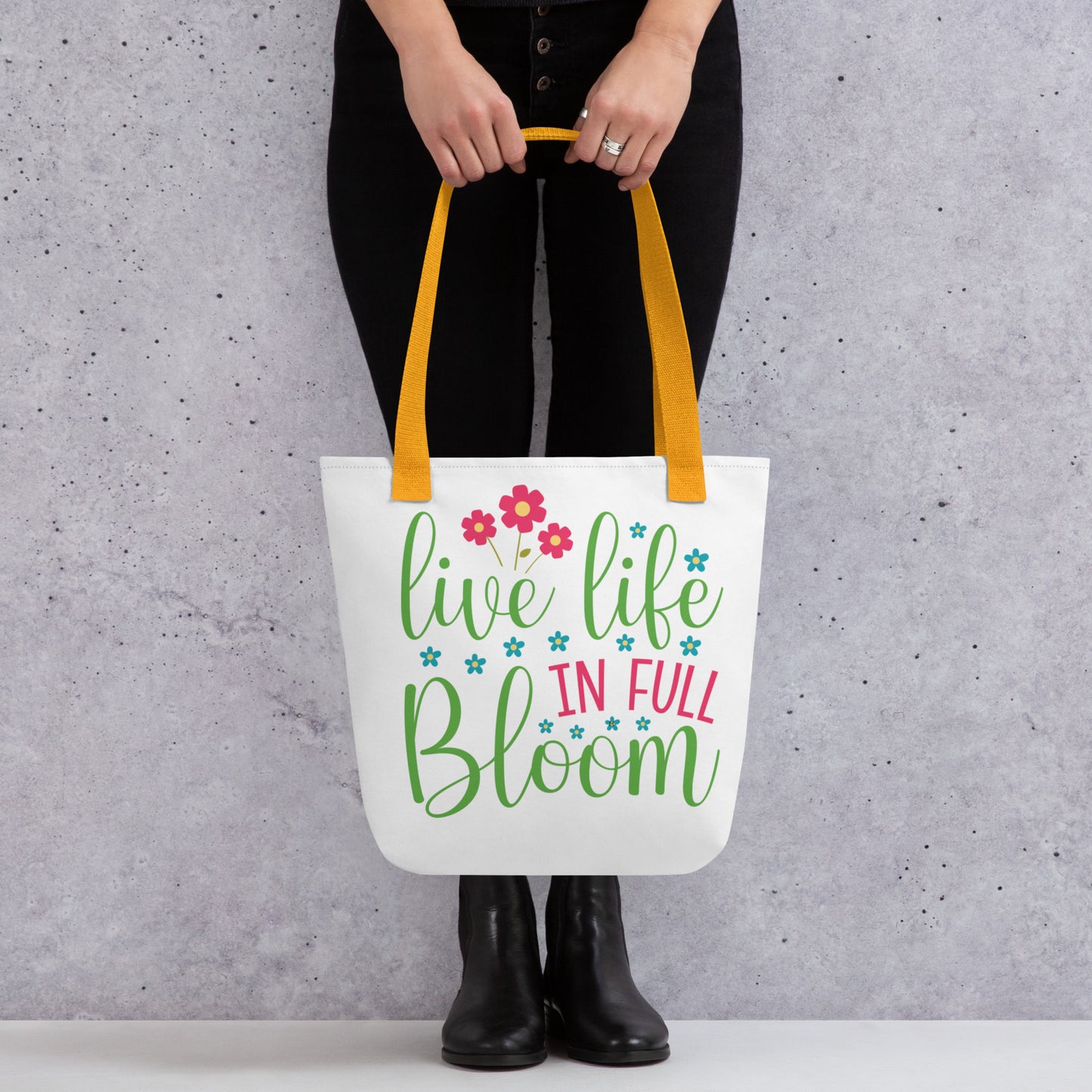 Live Life in Full Bloom Colorful Positive Spring Summer Woman holding bag