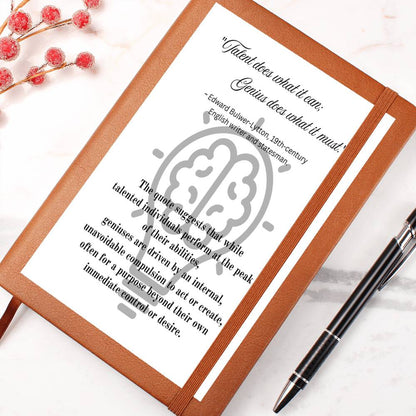 Talent does what it can; Genius does what it must.