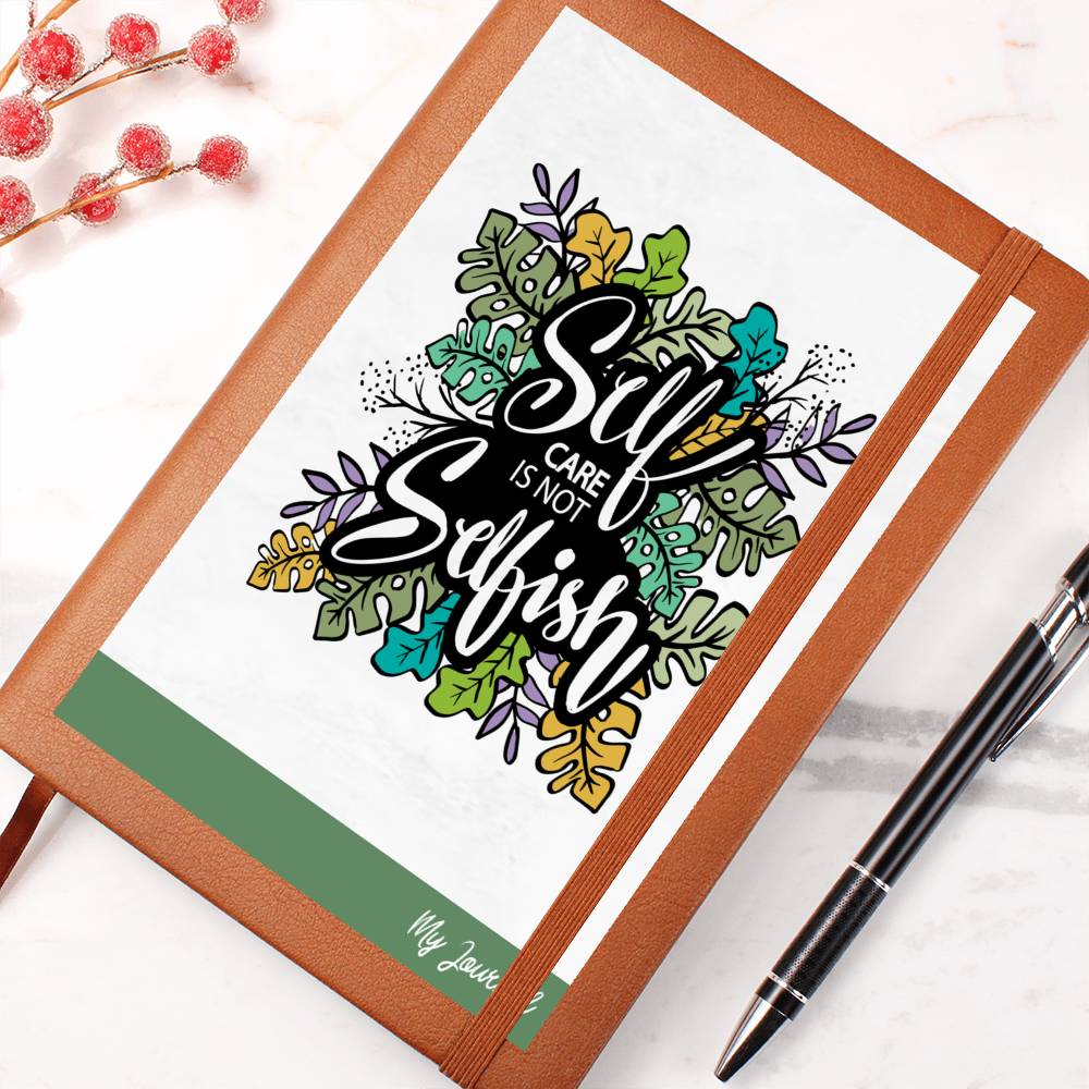 Self Care is Not Selfish Graphic Vegan Journal notebook