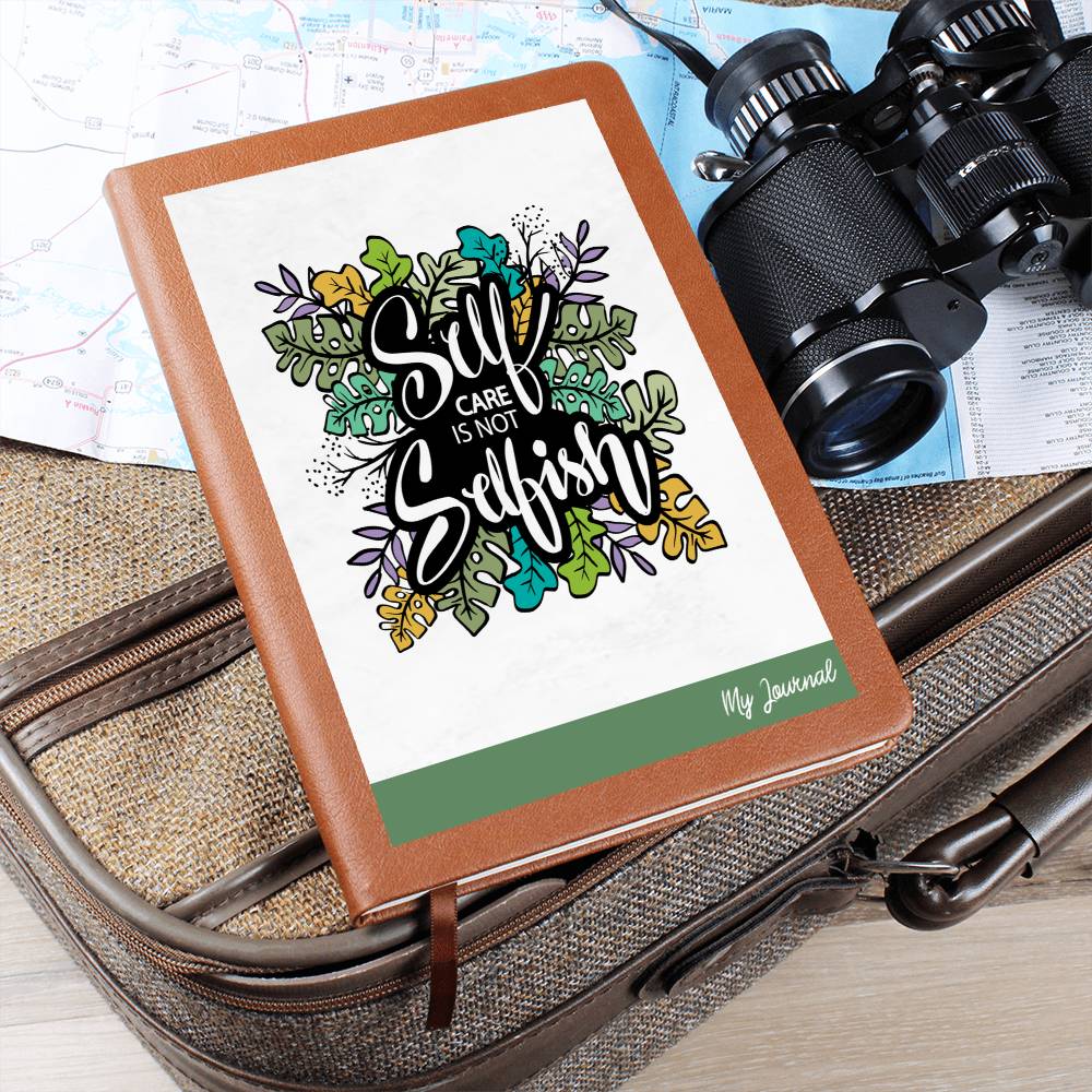 Self Care is Not Selfish Graphic Vegan Journal notebook