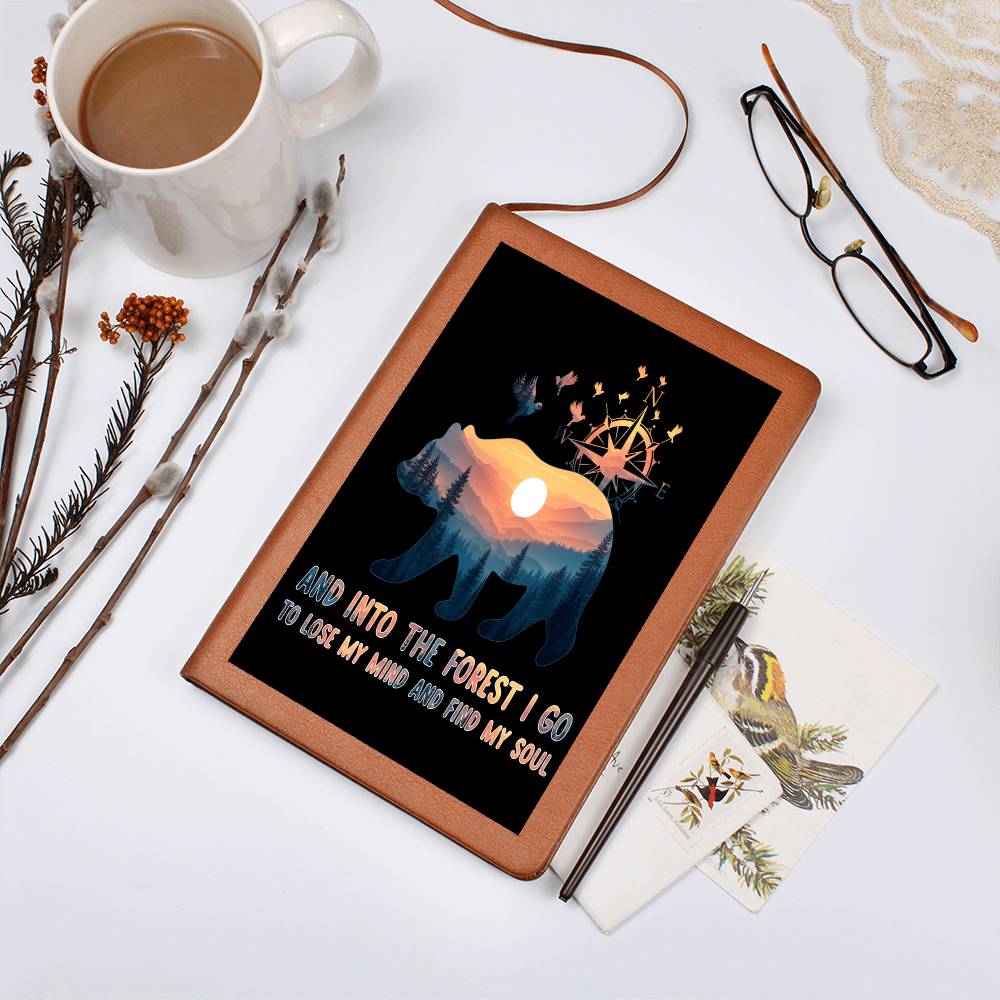 And into the forest I go to lose my mind and find my soul SO