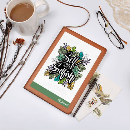 Self Care is Not Selfish Graphic Vegan Journal notebook