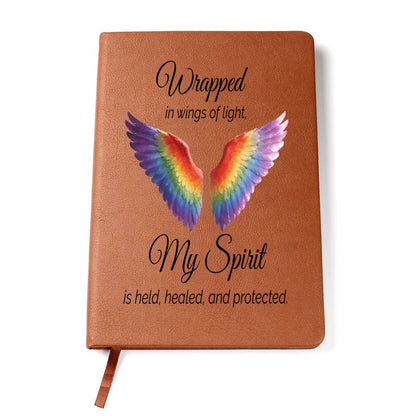 Chakra Wings - Wrapped in Wings of Light, My Spirit is Held, Healed and Protected Vegan Leather Graphic Journal