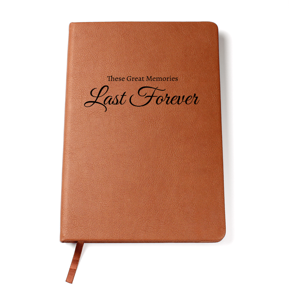 These Great Memories Last Forever - Vegan Leather Graphic Journal