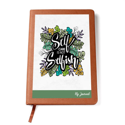 Self Care is Not Selfish Graphic Vegan Journal notebook