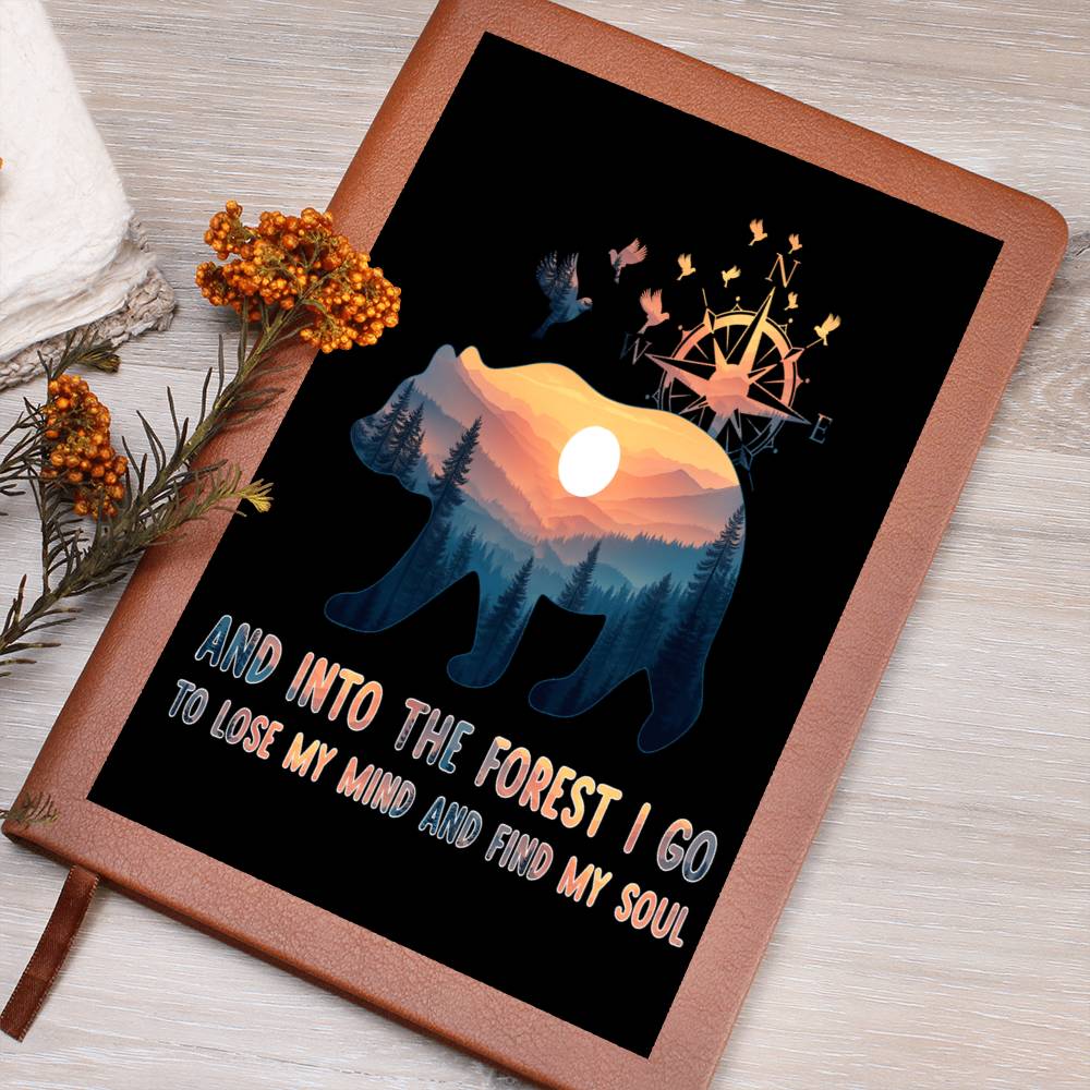 And into the forest I go to lose my mind and find my soul SO