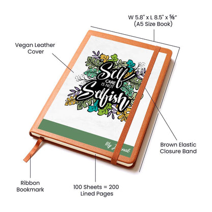 Self Care is Not Selfish Graphic Vegan Journal notebook