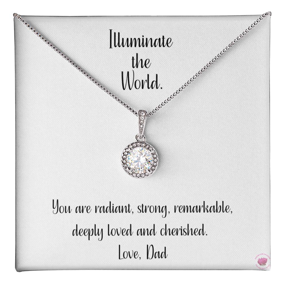 Illuminate the World Message Card Eternal Hope Necklace in 14k White Gold Finish - To Daughter From Dad