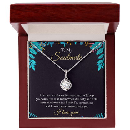 My Soulmate - I Savour Every Minute With You - Eternal Hope Necklace
