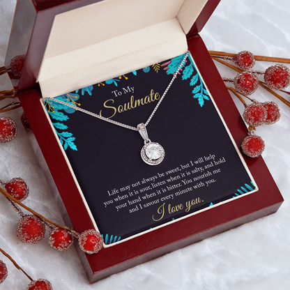 My Soulmate - I Savour Every Minute With You - Eternal Hope Necklace