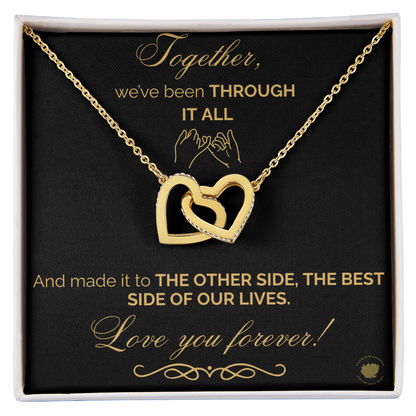 Together We've Been Through It All, And We Made it - Love You Forever Best Friend Interlocking Hearts Message Card Jewelry