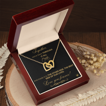 Together We've Been Through It All, And We Made it - Love You Forever Best Friend Interlocking Hearts Message Card Jewelry