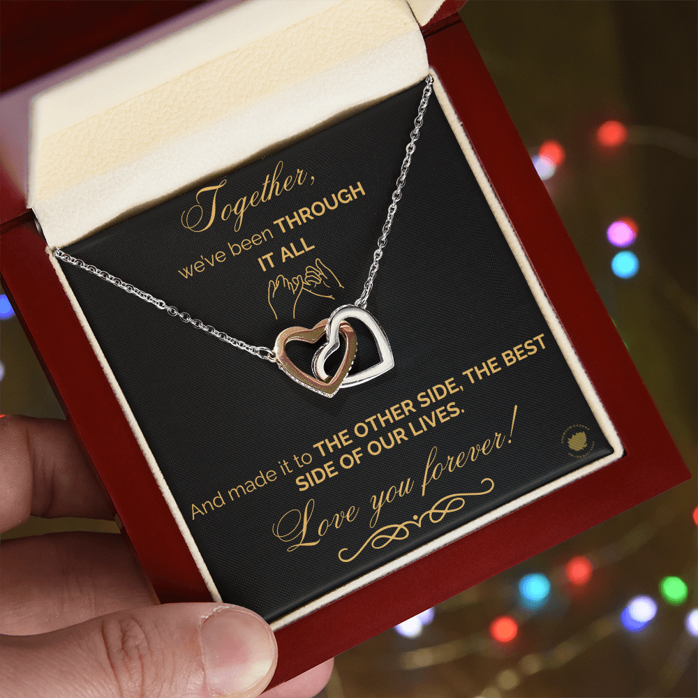 Together We've Been Through It All, And We Made it - Love You Forever Best Friend Interlocking Hearts Message Card Jewelry
