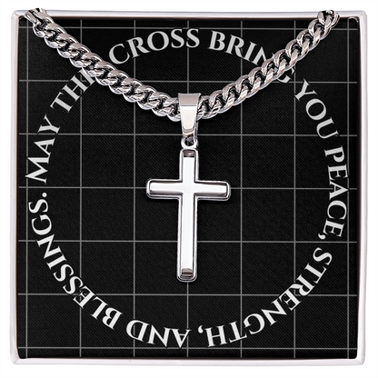 May This Cross Bring You Peace, Strength, And Blessings - Cuban Link Chain with Artisan Cross