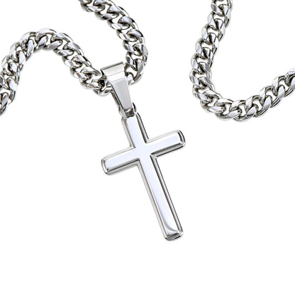 May This Cross Bring You Peace, Strength, And Blessings - Cuban Link Chain with Artisan Cross
