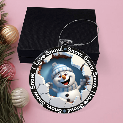 Snow, Snow, Snow, I Love Snow! Acrylic Ornament w/Optional Gift Box