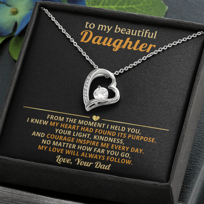 To My Beautiful Daughter from Your Dad  - Forever Love Message Card Jewelry Gift