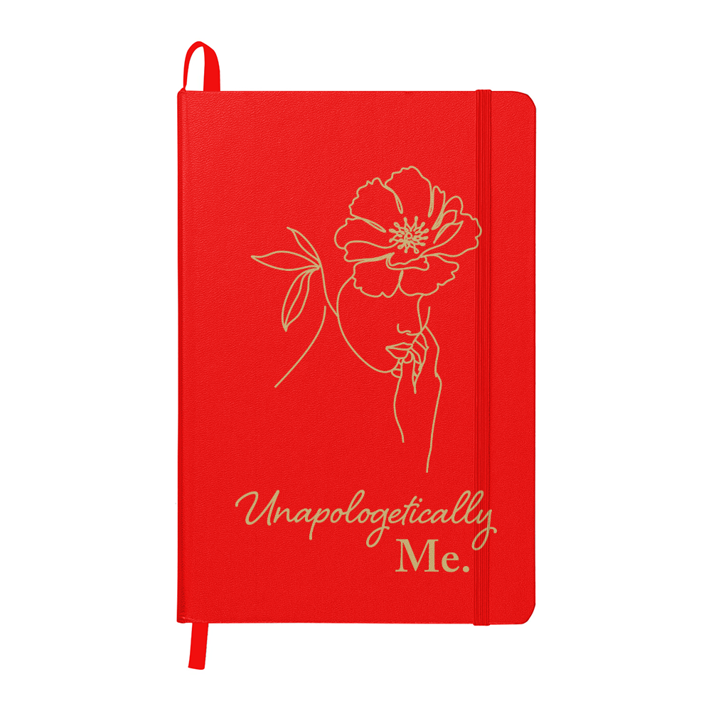 Unapologetically Me. - Ambassor UltraHyde Hardcover Journal