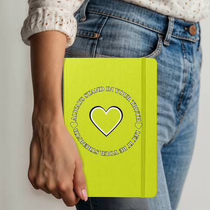 Always Stand in Your Truth - Let It Be Your Strength - Ambassador Bound Journal in 8 Bold Colors