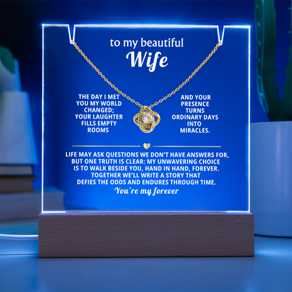 To My Beautiful Wife, You're My Forever - Love Knot Necklace Message Card Keepsake Acrylic Wooden 7 Color LED Base
